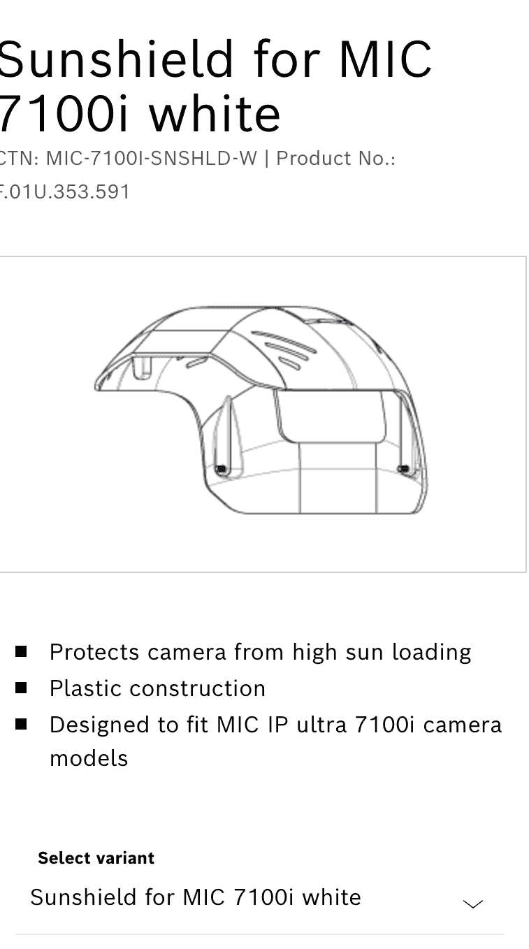 The sunscreen protects the camera from the high load of sunlight